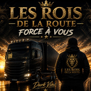 Les rois de la route by Dark vinc music