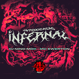 Intoxicação Infernal