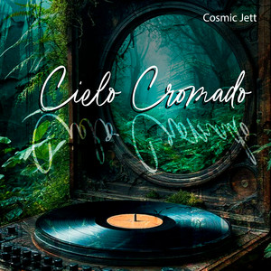 Cielo Cromado by Cosmic Jett
