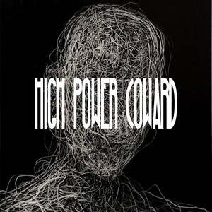 High Power Coward by 2FithyRicky