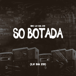 Só Botada
