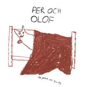 Har du kvar det jag glömde hos dig by Per och Olof