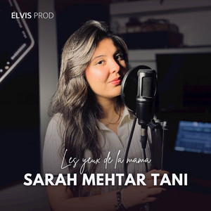 Sarah Mehtar Tani - Les yeux de la mama