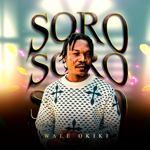 SoRo by Wale Okiki