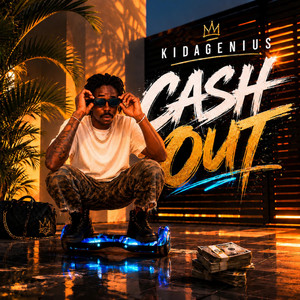 Cash Out by Kidagenius