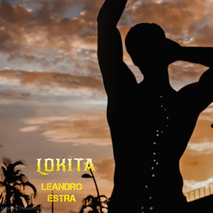 LOKITA by Leandro Estra