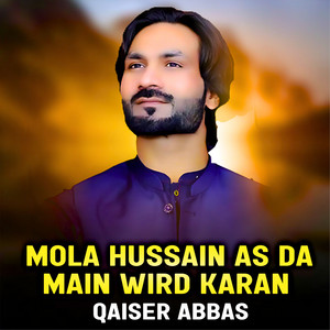Mola Hussain as Da Main Wird Karan