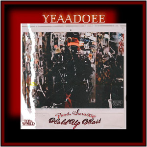 HoldUpWait by YeaaDoee
