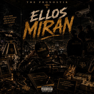ELLOS MIRAN by the pronostik