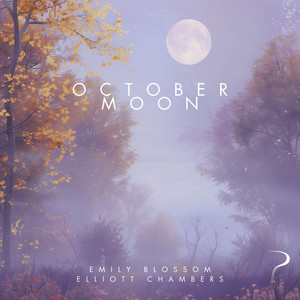 October Moon - Piano Solo by Emily Blossom, Elliott Chambers