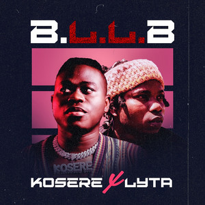 Kosere - B.l.l.b (feat. Lyta)