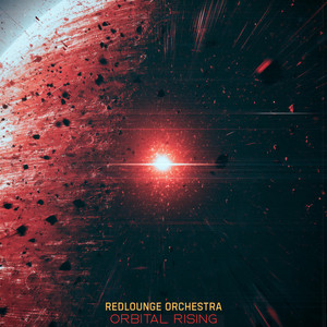 Orbital Rising by Redlounge Orchestra