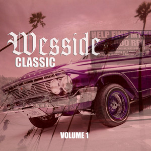 Wesside Classic, Vol. 1 ‑「コンピレーション」by ヴァリアス 