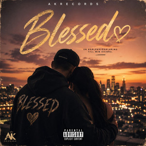 Blessed by AKRecords