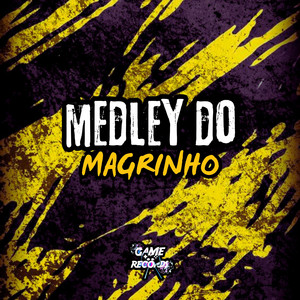 Medley do Magrinho