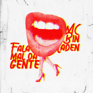 MC Bin Laden - Fala Mal da Gente
