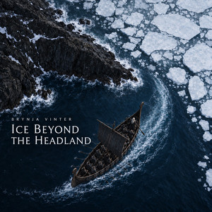 Ice Beyond the Headland by Brynja Vinter