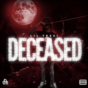 Deceased - song and lyrics by Lil Tezzi | Spotify