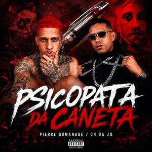 PSICOPATA DA CANETA (DICK VIGARISTA)