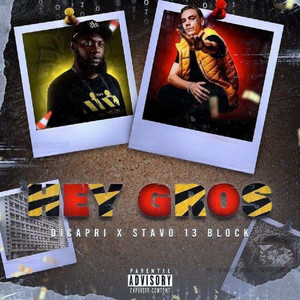 Hey gros by Di Capri, Stavo
