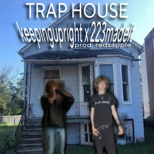 Trap House