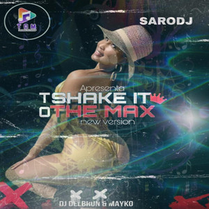 Shake it to the max,Mashup (new versión 2k26) for the club