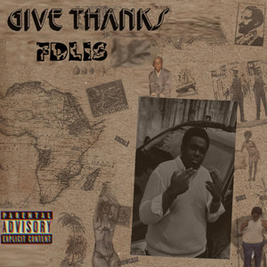 GIVE THANKS by FDLIS