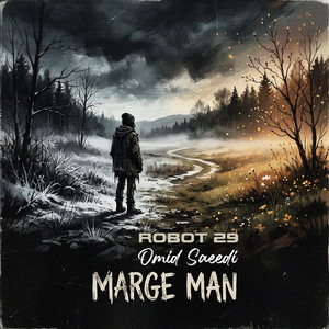 Marge Man - Persian Rock Reimagined by Robot 29, Omid Saeedi