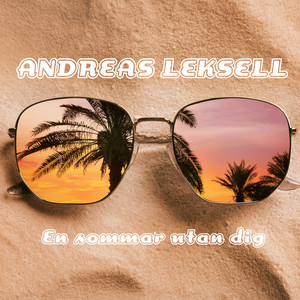 En sommar utan dig by Andreas Leksell