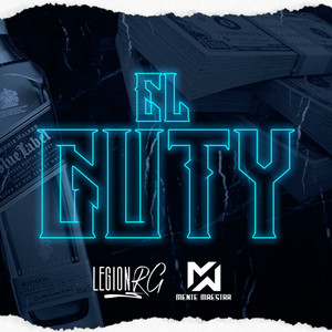 Legión RG & Grupo Mente Maestra - El Guty