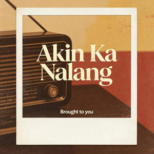 Akin Ka Nalang | Soul Jazz Funk by Brought To You