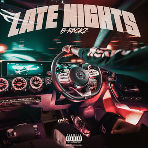 LateNights by B-Rackz