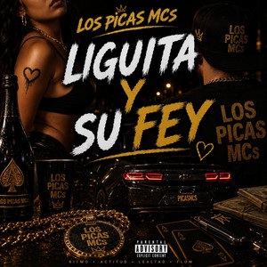 LIGUITA Y SU FEY by LOS PICAS MCs