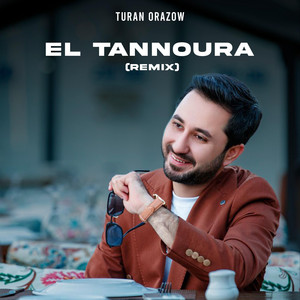 Turan Orazov - El Tannoura (Remix)