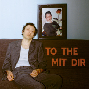 To The Mit Dir