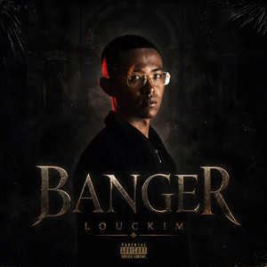 Banger by Louckim