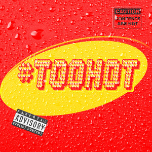 #TOOHOT by LAV!