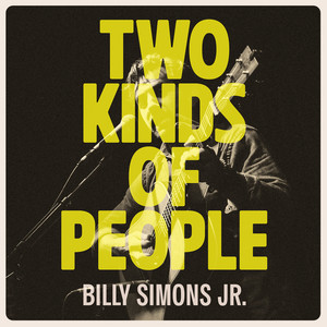 Two Kinds of People by Billy Simons Jr.