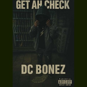 DC Bonez - GET AH CHECK