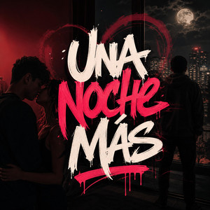 Una Noche Mas - Versión Alterna by GM Beats