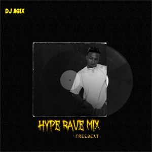Dj A6IX - Freebeat To Hype Rave (Side 5)