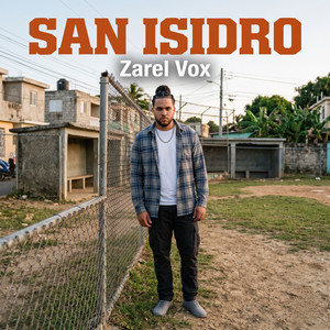 San Isidro by Zarel Vox