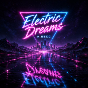 Electric Dreams by A. SECC