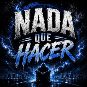 NADA QUE HACER by MORDIDIDJ