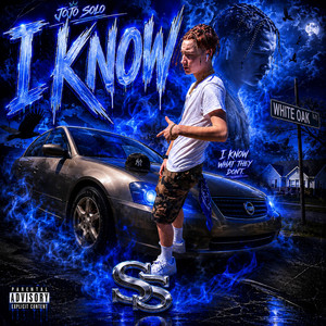 I KNOW by Jojo Solo