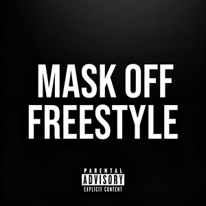 Mask Off - Freestyle by Joynerr