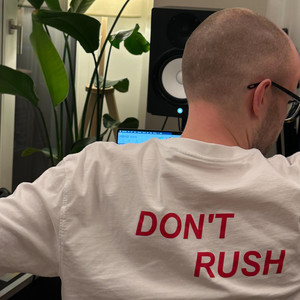 Don't Rush by Velar Prana