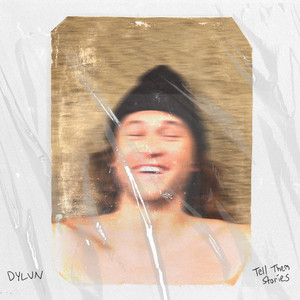 Tell Them Stories by DYLVN
