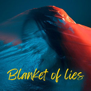 Blanket of Lies