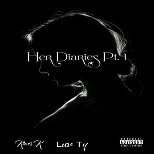 Her Diaries Pt.1 (feat. Luv, Ty)